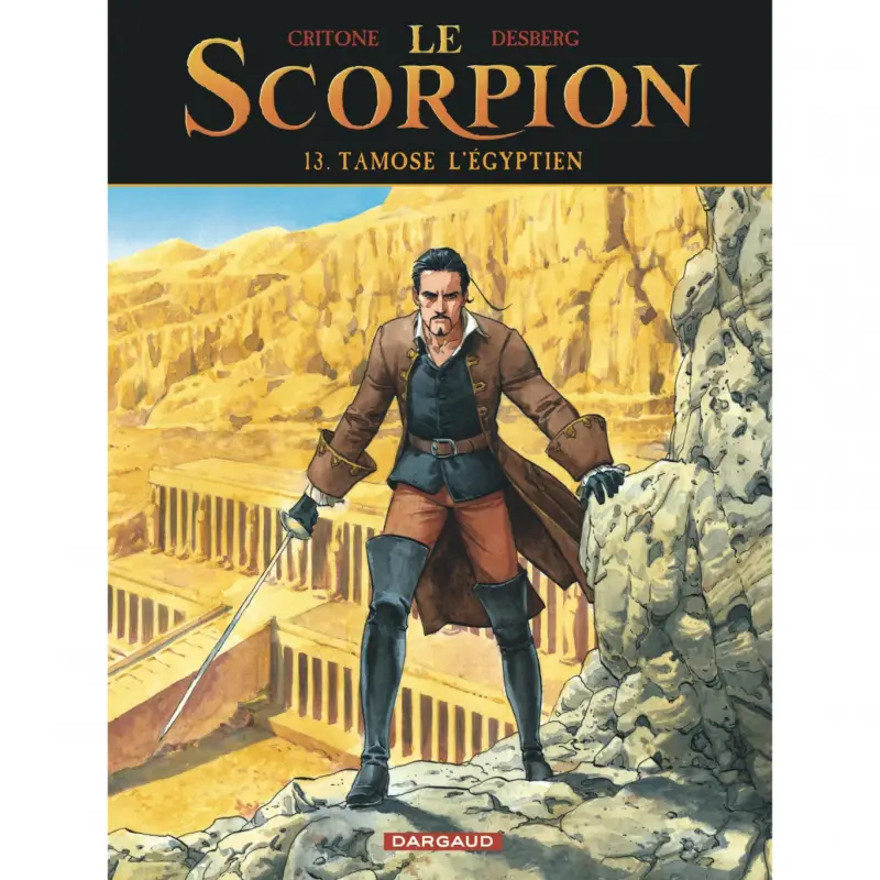 Le Scorpion – Tome 13 – Tamose l&rsquo;Égyptien Bon Plan