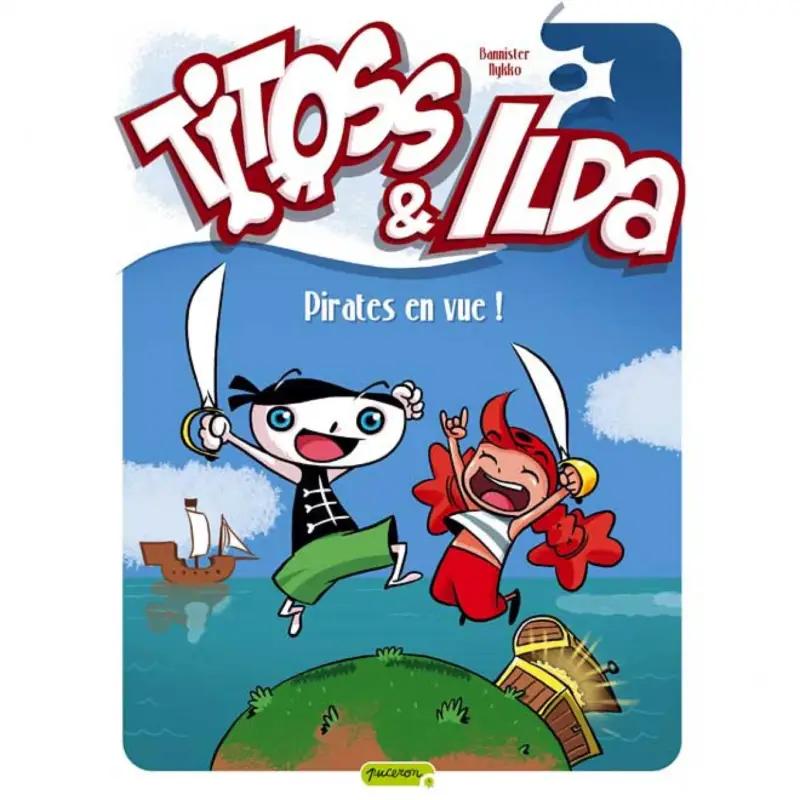 Titoss et Ilda – Tome 1 – Pirates en vue ! Soldes