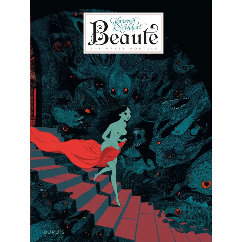 Beauté – Tome 3 – Simples mortels Offre Exclusive