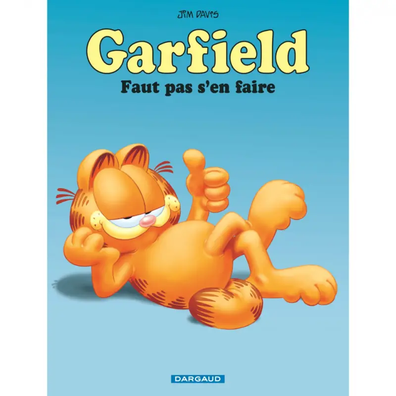 Garfield – Tome 2 – Faut pas s&rsquo;en faire Dernière Chance