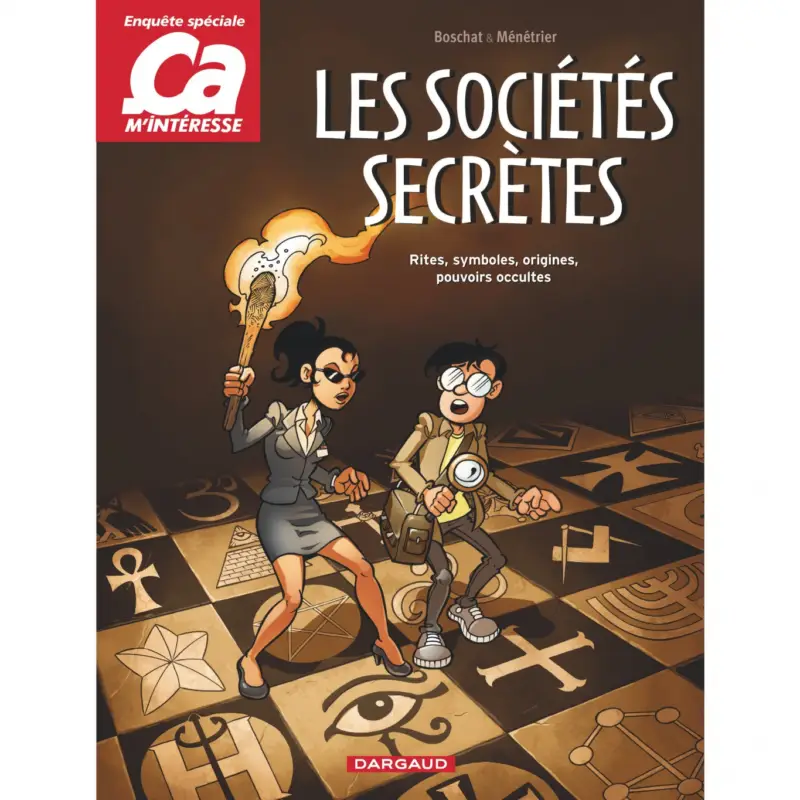 Commande En Gros Ça m&rsquo;intéresse – Tome 3 – Les Sociétés secrètes