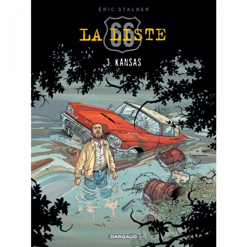 Expédié Aujourd&rsquo;hui La Liste 66 – Tome 3 – Kansas