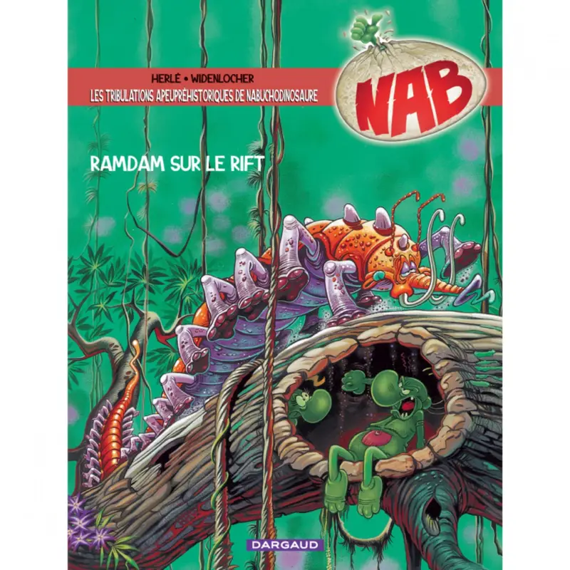 Les Tribulations apeupréhistoriques de Nabuchodinosaure – Tome 8 – Ramdam sur le rift Achat Immédiat