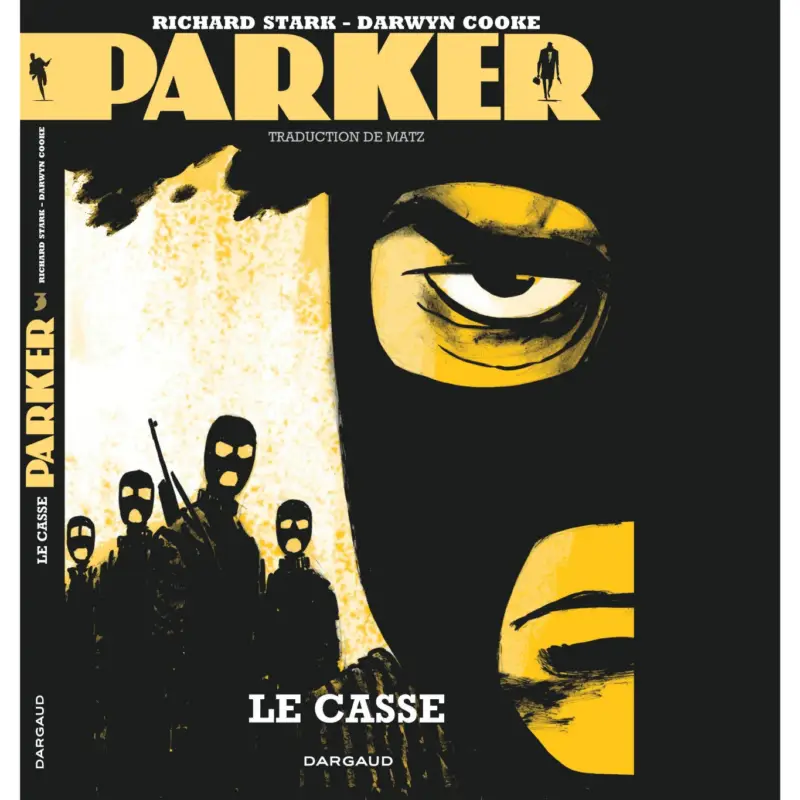 Parker – Tome 3 – Le Casse Expédition Rapide