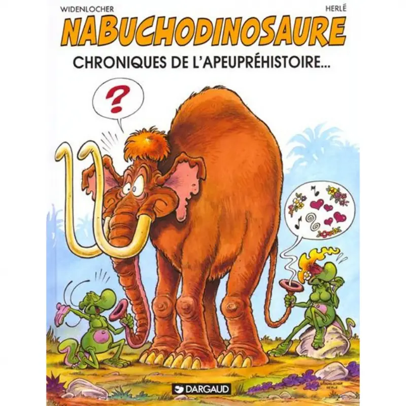 Nouvelle Collection Les Tribulations apeupréhistoriques de Nabuchodinosaure – Tome 2 – Chroniques de l'apeupréhistoire...