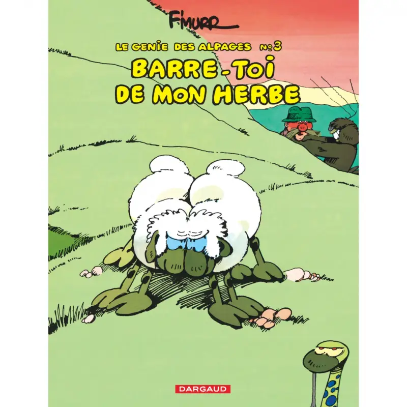 Livraison Express Le Génie des Alpages – Tome 3 – Barre-toi de mon herbe