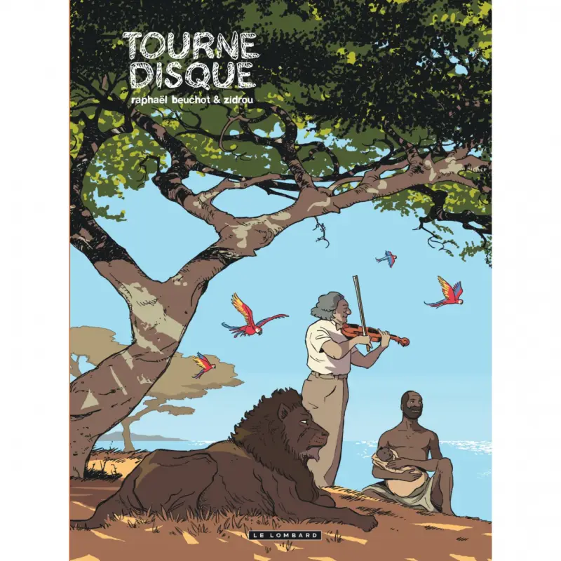 Must-Have Trilogie africaine Zidrou-Beuchot – Tome 2 – Tourne-disque