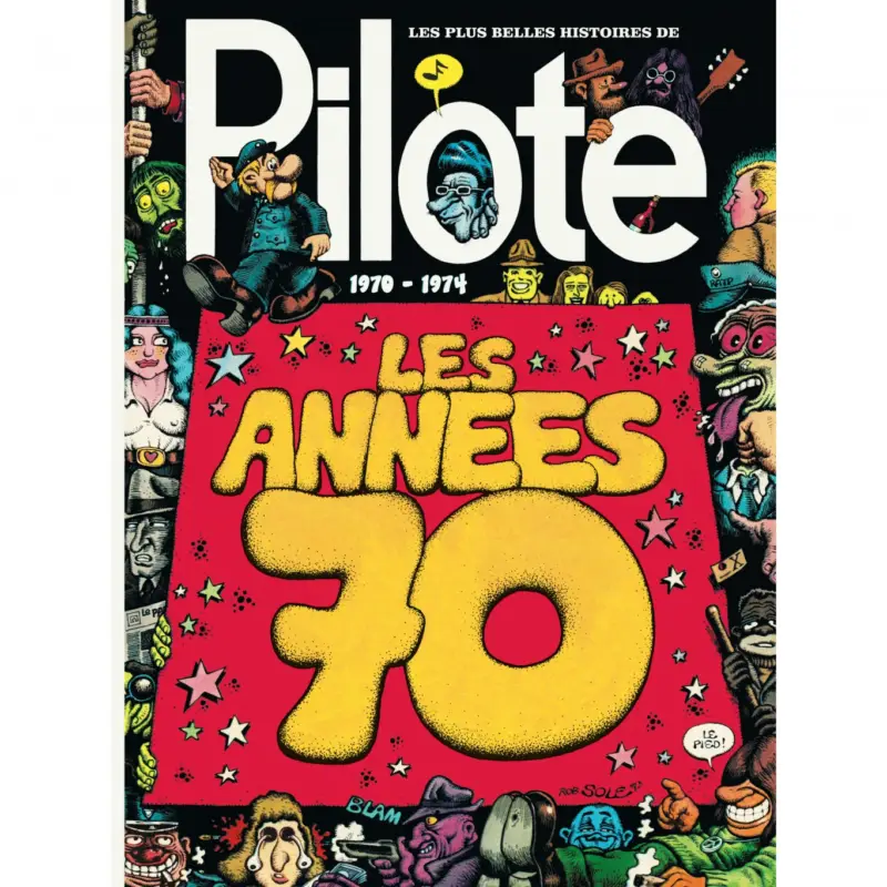 Les Plus Belles Histoires de Pilote – Tome 2 – Les Années 70 Promotion