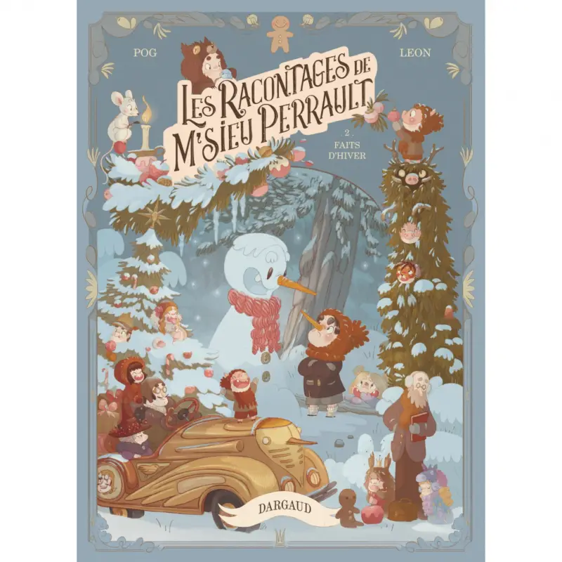Commander Vite Les racontages de M&rsquo;sieu Perrault – Tome 2 – Faits d&rsquo;hiver
