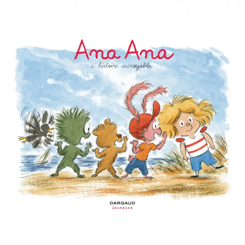 Ana Ana – Tome 18 – L'histoire incroyable Prix Réduit