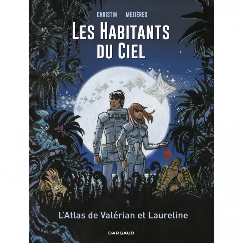 L&rsquo;Atlas de Valérian et Laureline – L&rsquo;Atlas de Valérian et Laureline Solde