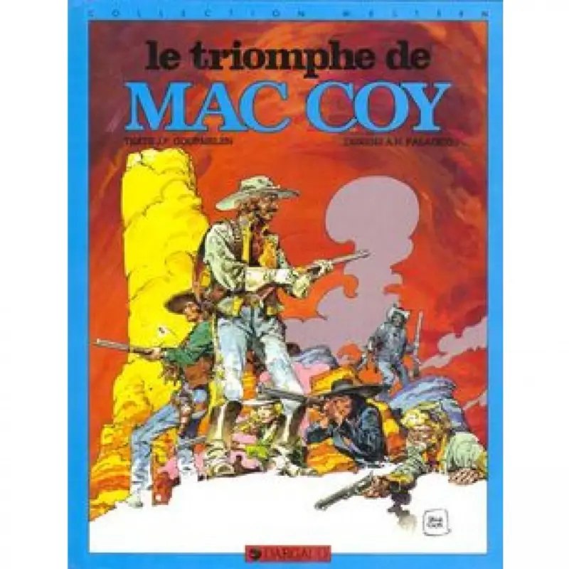 Expédié Aujourd'hui Mac Coy – Tome 4 – Le Triomphe de Mac Coy