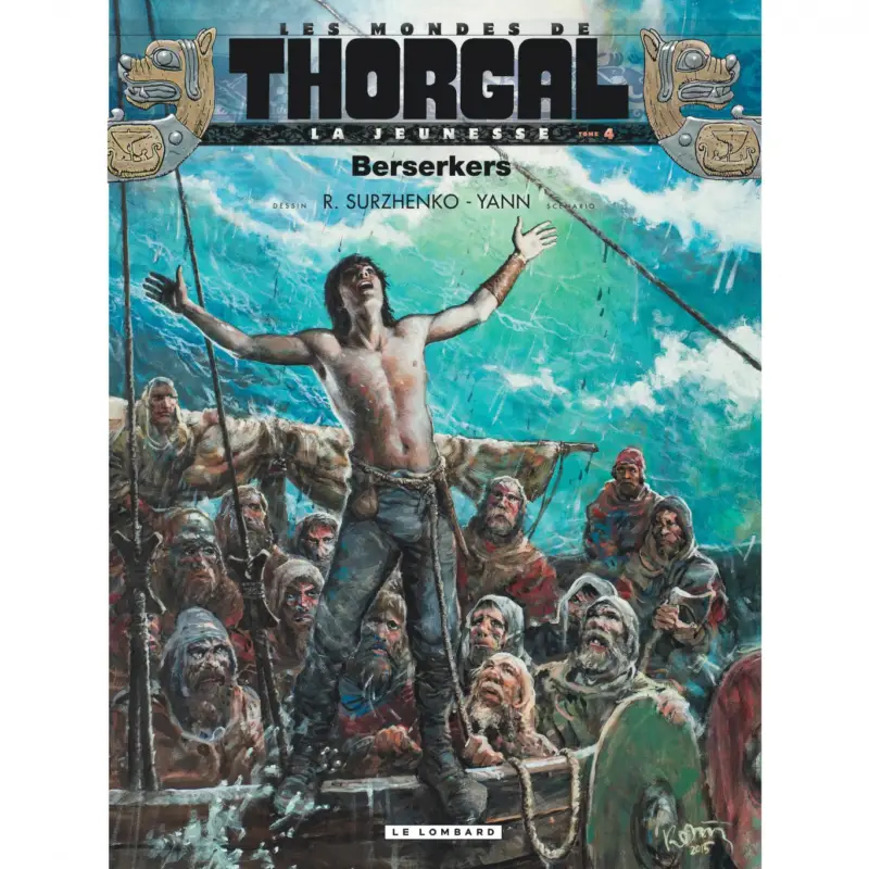La Jeunesse de Thorgal – Tome 4 – Berserkers Affaire À Saisir