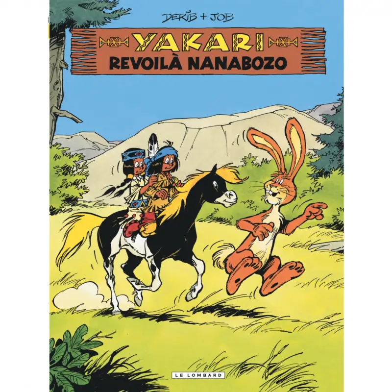 Yakari – Tome 34 – Revoilà Nanabozo Jusqu'à Épuisement Des Stocks