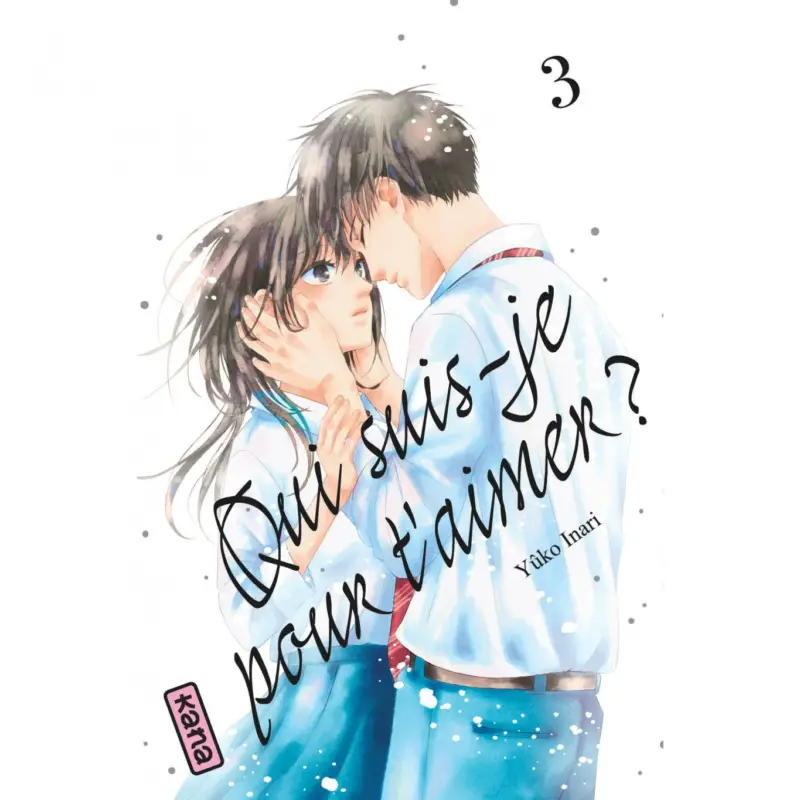 Offre Du Jour Qui suis-je pour t&rsquo;aimer ? – Tome 3