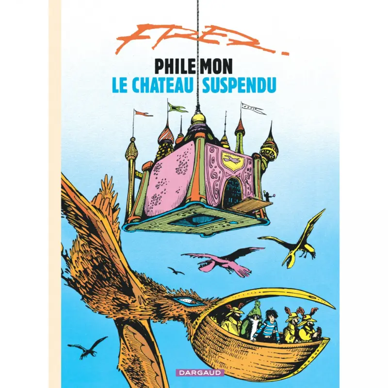 Vente Directe Philémon – Tome 4 – Le Château suspendu