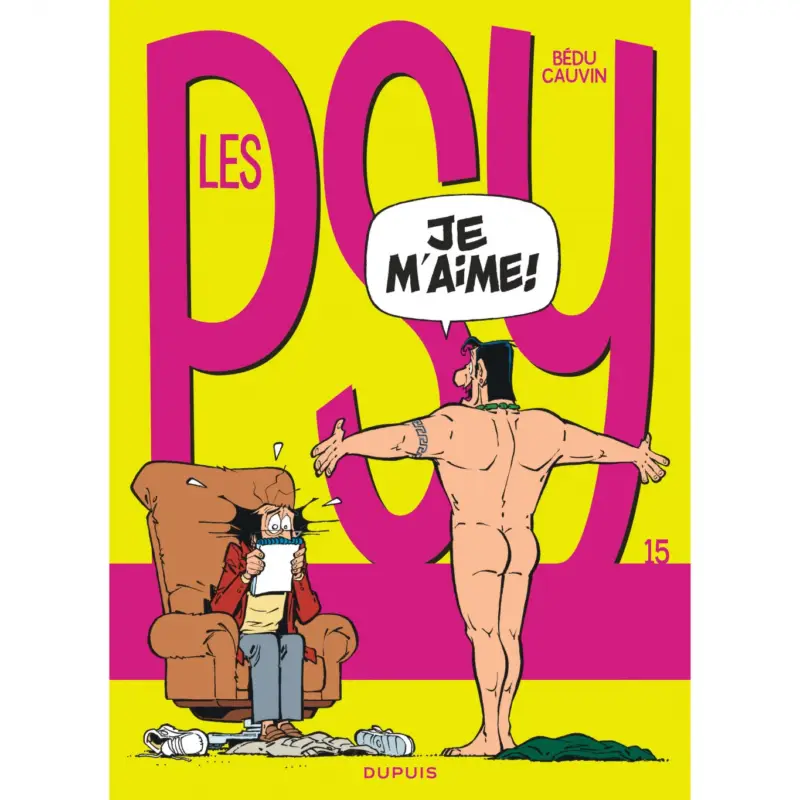 Les Psy – Tome 15 – Je m'aime ! Acheter Direct