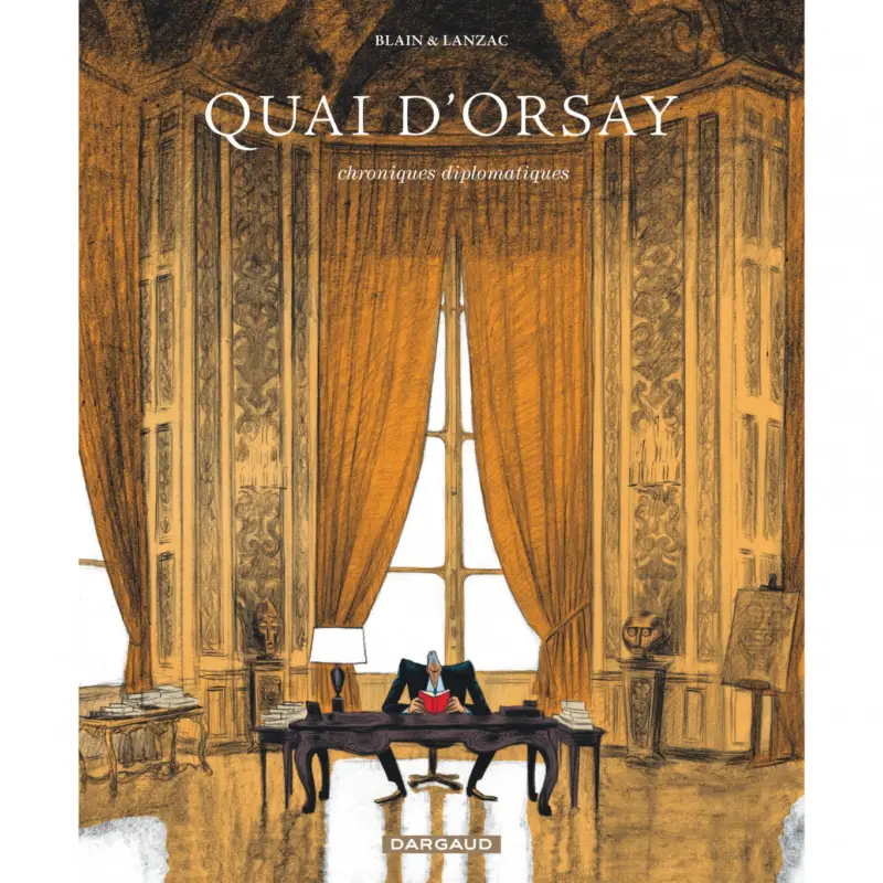 Meilleure Vente Quai d'Orsay – Tome 1 – Chroniques diplomatiques - tome 1